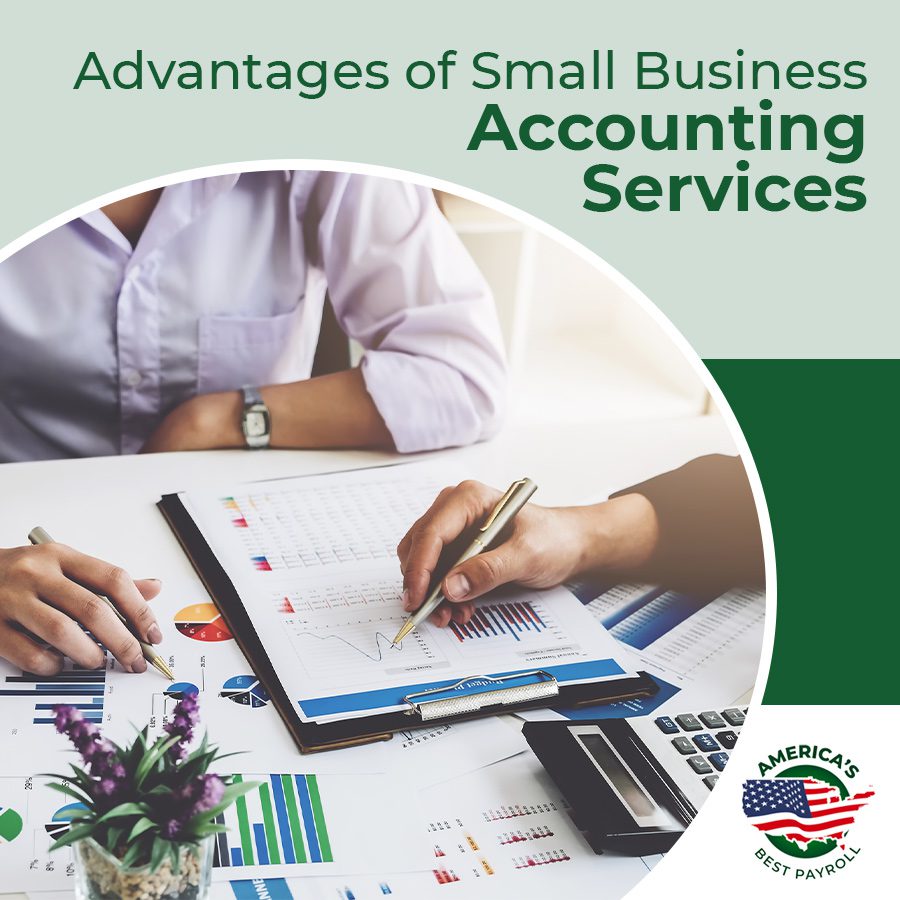 Advantages of Our Small Business Accounting Services