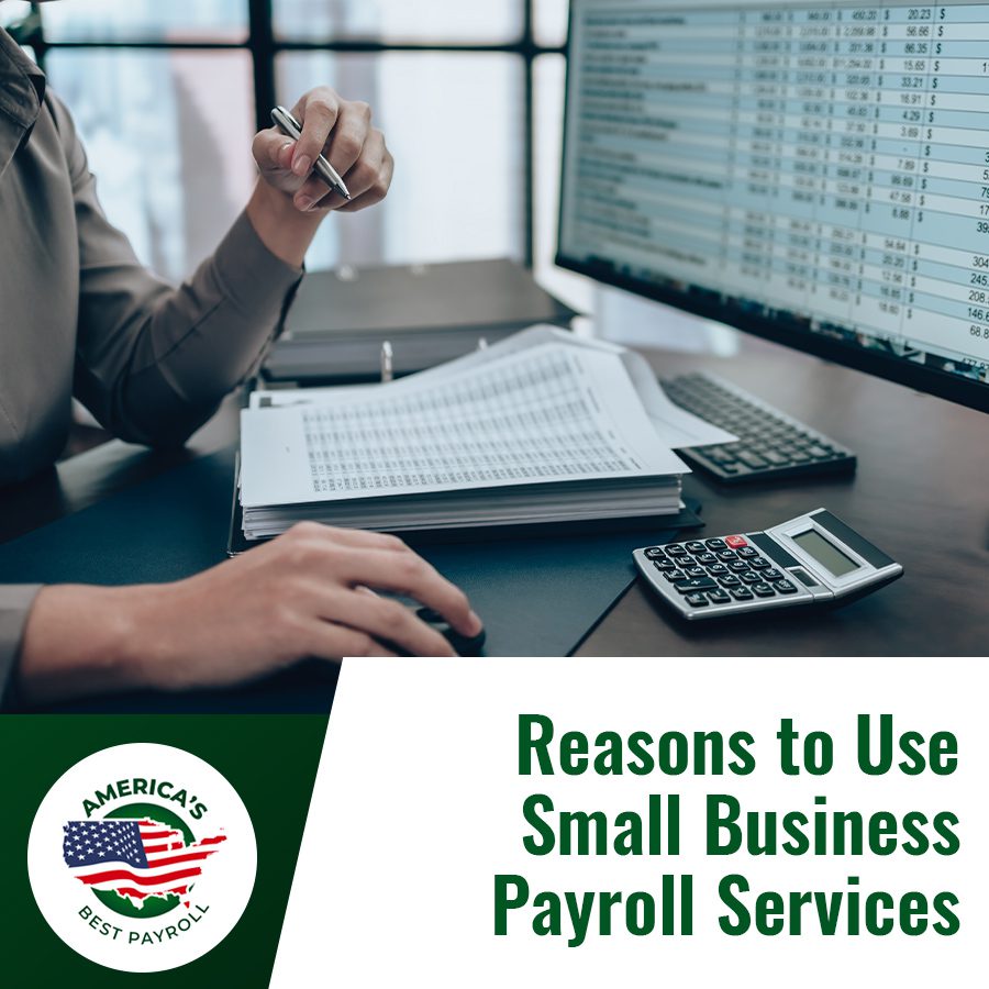 Reasons to Use Small Business Payroll Services