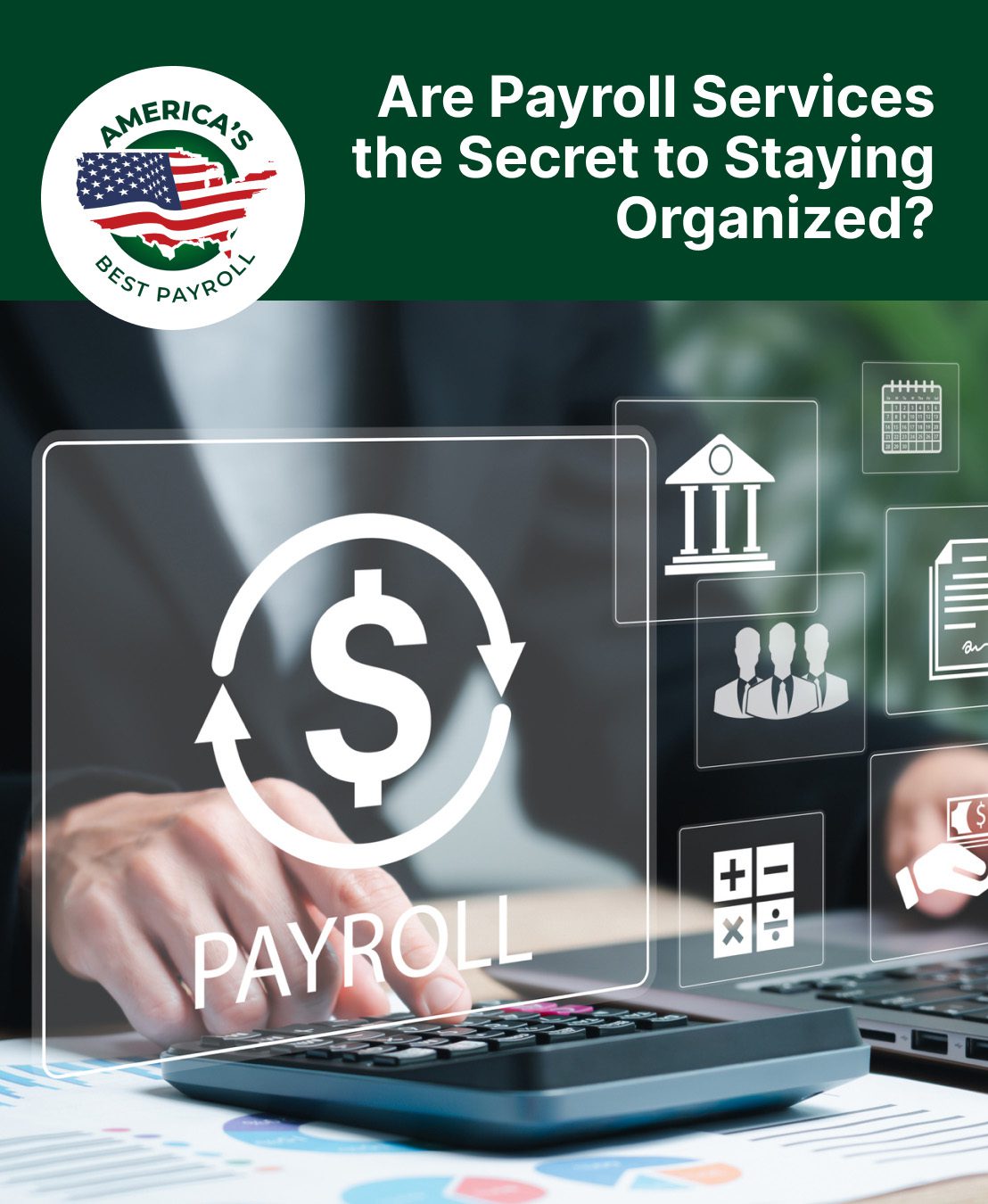 Are Payroll Services the Secret to Staying Organized?